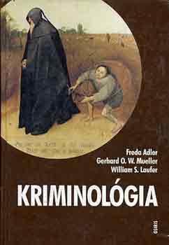 Adler-Mueller-Laufer: Kriminológia