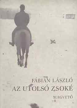 Fábián László: Az utolsó zsoké