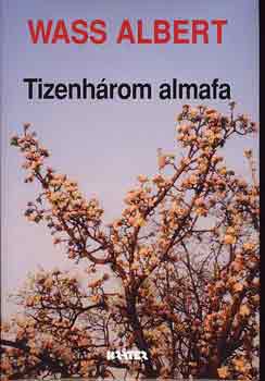 Wass Albert: Tizenhárom almafa