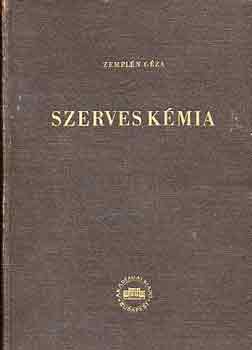 Zemplén Géza: Szerves kémia