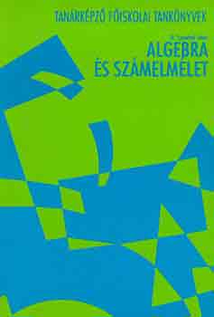 Dr. Szendrei János: Algebra és számelmélet