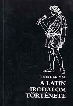 Pierre Grimal: A latin irodalom története