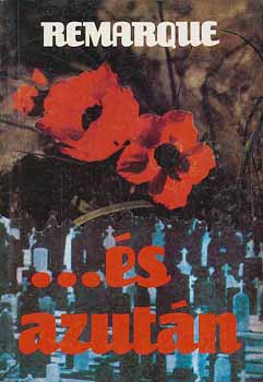 Erich Maria Remarque: ...és azután