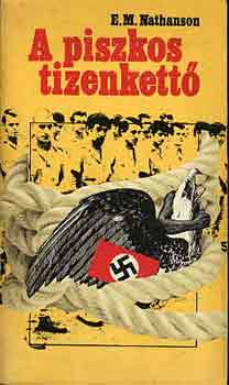 E.M. Nathanson: A piszkos tizenkettő