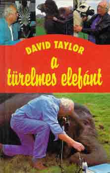 David Taylor: A türelmes elefánt