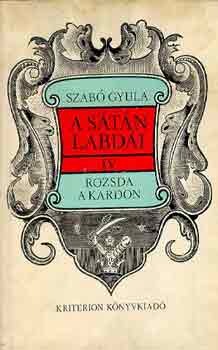 Szabó Gyula: A sátán labdái IV.: Rozsda a kardon