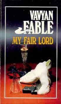 Vavyan Fable: My fair lord