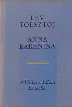 Lev Tolsztoj: Anna Karenina I-II.