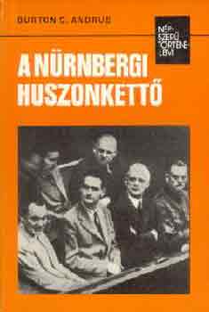 Burton C. Ambrus: A nürnbergi huszonkettő (népszerű történelem)