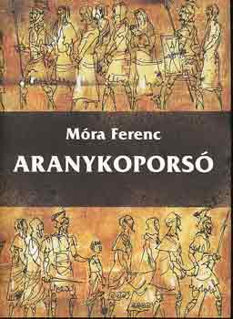 Móra Ferenc: Aranykoporsó