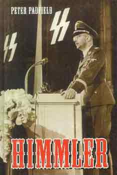 Peter Padfield: Himmler I-II.