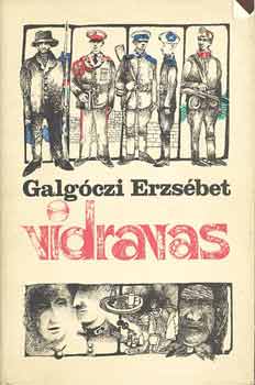Galgóczi Erzsébet: Vidravas