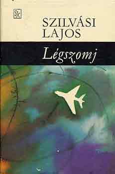 Szilvási Lajos: Légszomj