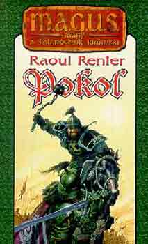 Raoul Renier: Pokol (magus)