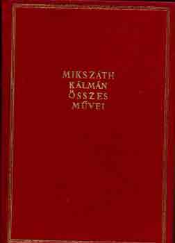 Mikszáth Kálmán: Az apám ismerősei-nemzetes uraimék (Mácsik, a nagyerejű)