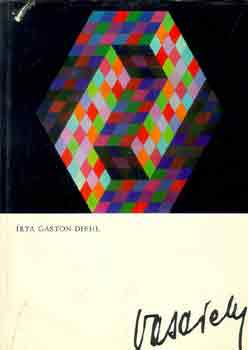 Gaston Diehl: Vasarely