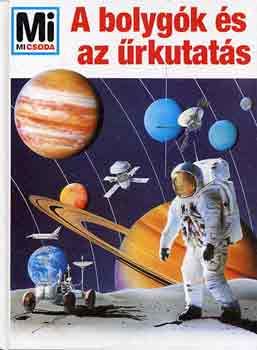 Erich Übelacker: A bolygók és az űrkutatás - Mi micsoda 27.