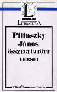 Pilinszky: Pilinszky János Összegyűjtött versei