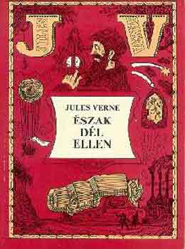 Verne Gyula: Észak Dél ellen