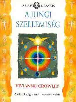 Vivianne Crowley: A jungi szellemiség