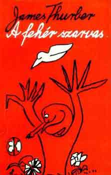 James Thurber: A fehér szarvas