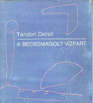 Tandori Dezső: A becsomagolt vízpart