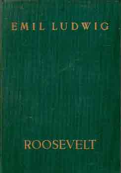 Emil Ludwig: Roosevelt