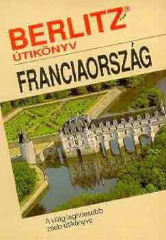 : Franciaország (Berlitz útikönyv)