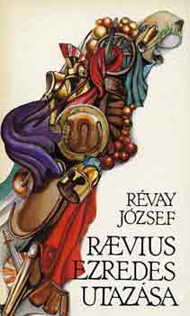 Révay József: Raevius ezredes utazása