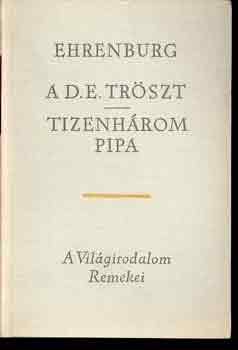 Ilja Ehrenburg: A D.E. tröszt-Tizenhárom pipa