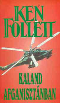 Ken Follett: Kaland Afganisztánban