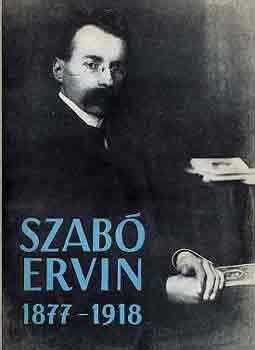 Remete László (szerk.): Szabó Ervin 1877-1918