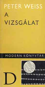 Peter Weiss: A vizsgálat