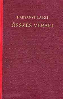 Harsányi Lajos: Harsányi Lajos összes versei