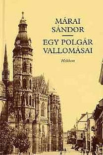 Márai Sándor: Egy polgár vallomásai