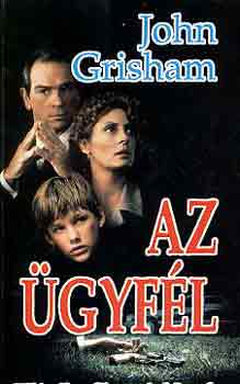 John Grisham: Az ügyfél