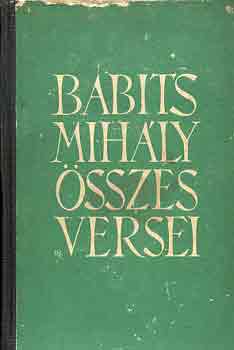 Babits Mihály: Babits Mihály összes versei