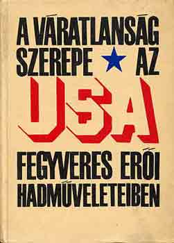 : A váratlanság szerepe az USA fegyveres erői hadműveleteiben