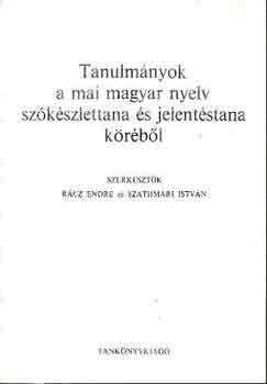 Rácz E.-Szathmári I. (szerk.): Tanulmányok a mai magyar nyelv szókészlettana és jelentéstana köréből