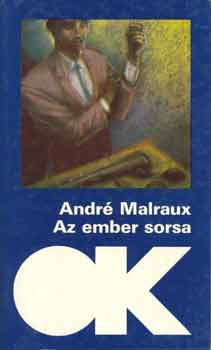 André Malraux: Az ember sorsa