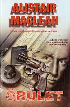 Alistair MacLean: Őrület