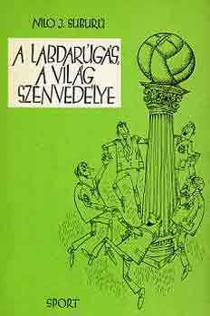 Nilo J. Suburú: A labdarúgás a világ szenvedélye