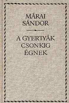 Márai Sándor: A gyertyák csonkig égnek - vászonkötés