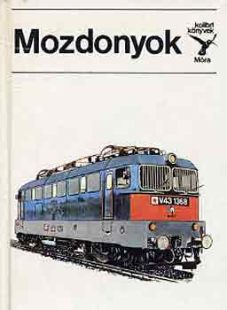 Mezei István: Mozdonyok (kolibri könyvek)