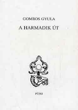 Gombos Gyula: A harmadik út