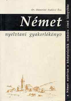 Hámoriné dr. Szalóczi Éva: Német nyelvtani gyakorlókönyv