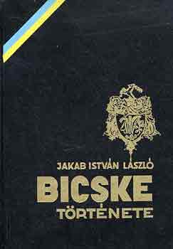 Jakab István László: Bicske története