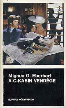 Mignon G. Eberhart: A C-kabin vendége