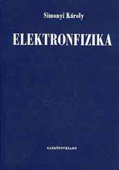 Simonyi Károly: Elektronfizika