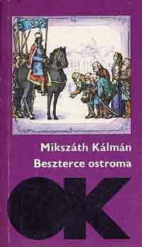 Mikszáth Kálmán: Beszterce ostroma